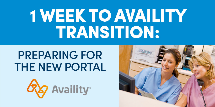 1 Week to Availity Transition: Preparing for the New Portal